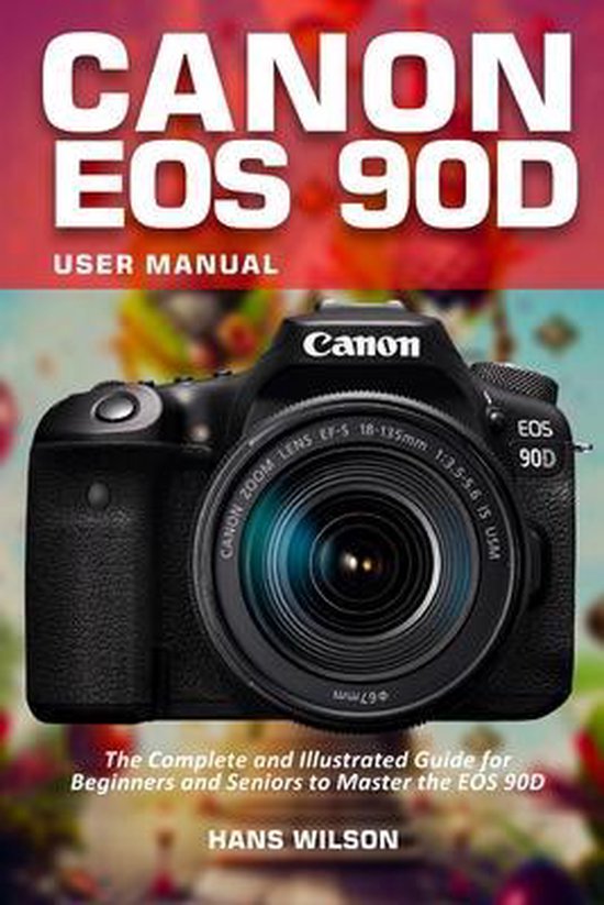 Canon EOS 90D User Manual