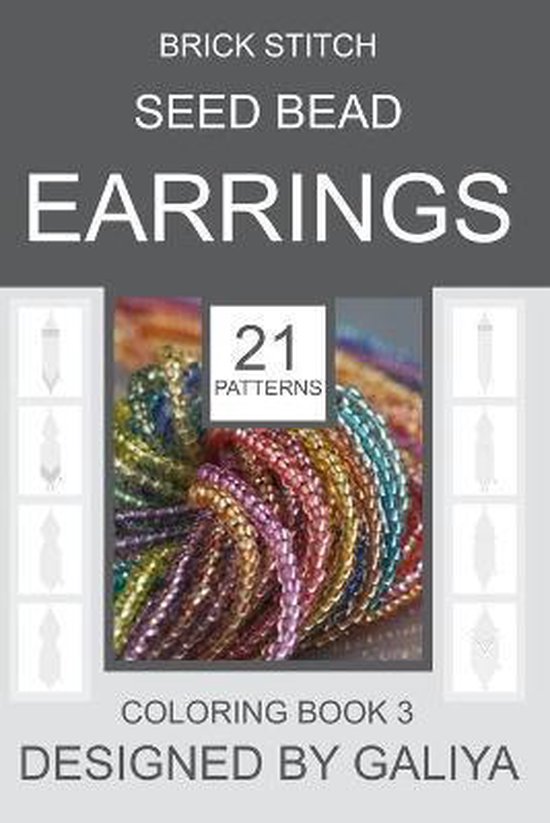 Brick Stitch Seed Bead Earrings. Coloring Books- Brick Stitch Seed Bead Earrings. Coloring Book 3