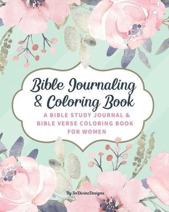 SoDivineDesigns Bible Journaling & Coloring Book