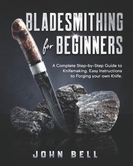 Bladesmithing for Beginners