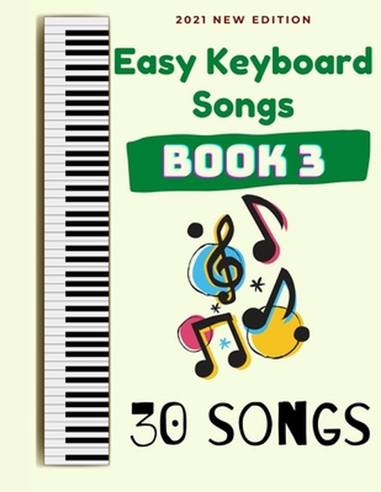 Easy Keyboard Songs- Easy Keyboard Songs