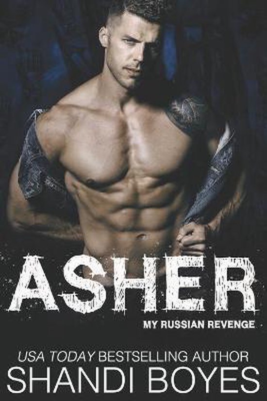 Russian Mob Chronicles- Asher