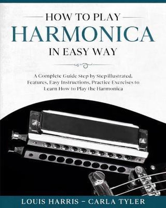 How to Play Harmonica in Easy Way