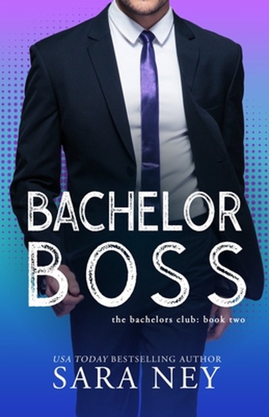 The Bachelors Club- Bachelor Boss