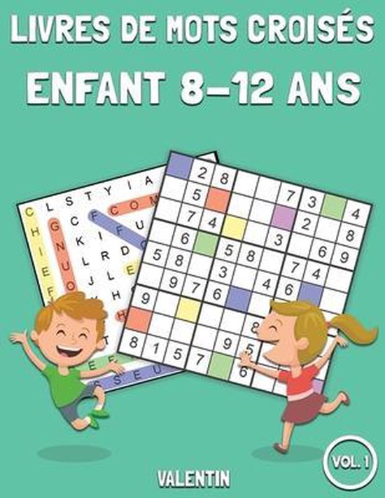 Livres de Mots Croisés Enfant 8-12 ANS- Livres de mots croisés Enfant 8-12 ans