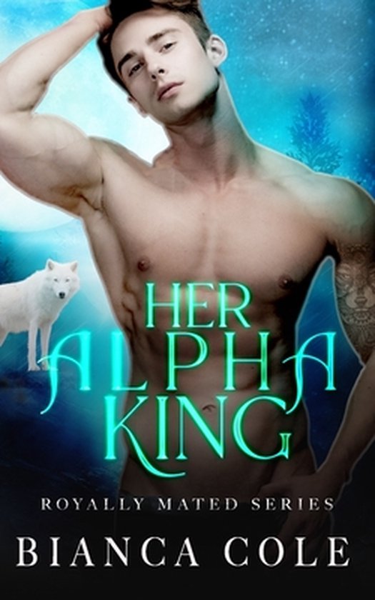 Mated and Claimed- Her Alpha King