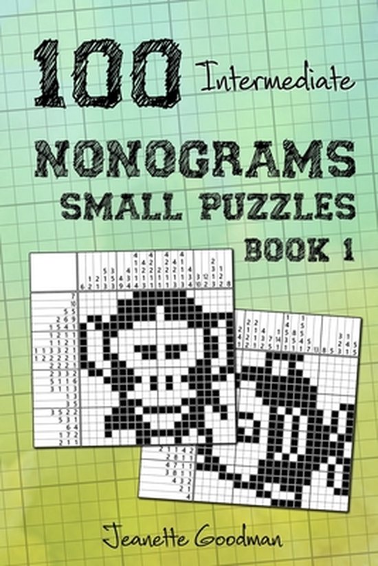 100 Intermediate Nonograms - Small Puzzles - Book 1