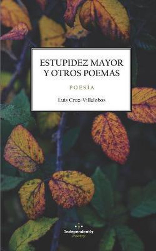 Poesía Filosófica- Estupidez Mayor Y Otros Poemas