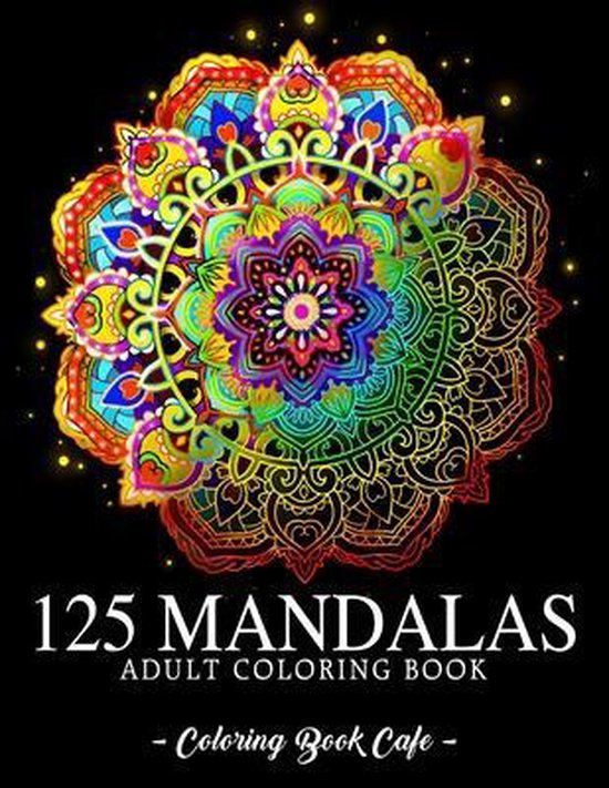 Mandala Coloring Books- 125 Mandalas