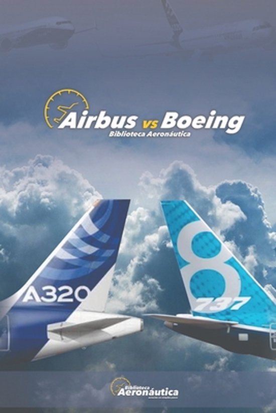 Airbus vs Boeing