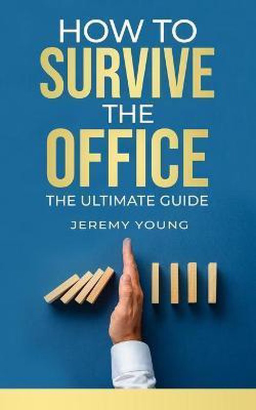 How To Survive The Office