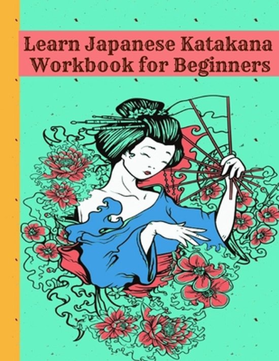 Learn Japanese Katakana Workbook for Beginners