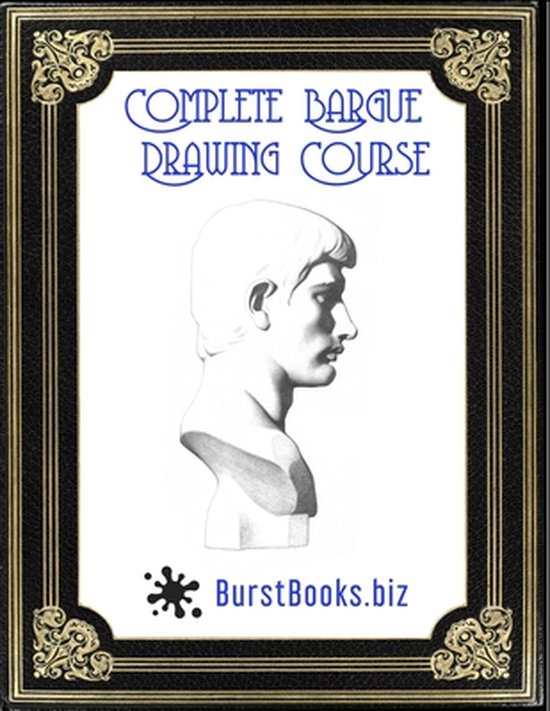 Complete Bargue Drawing Course