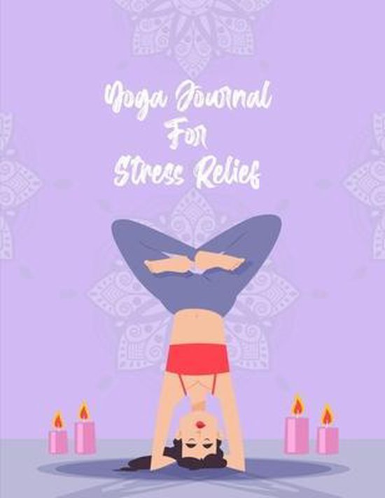 Yoga Journal For Stress Relief