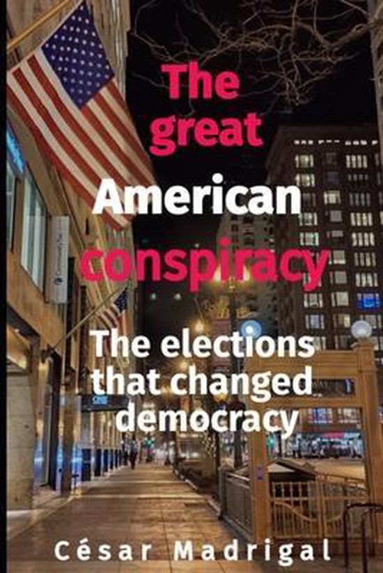 The great American conspiracy