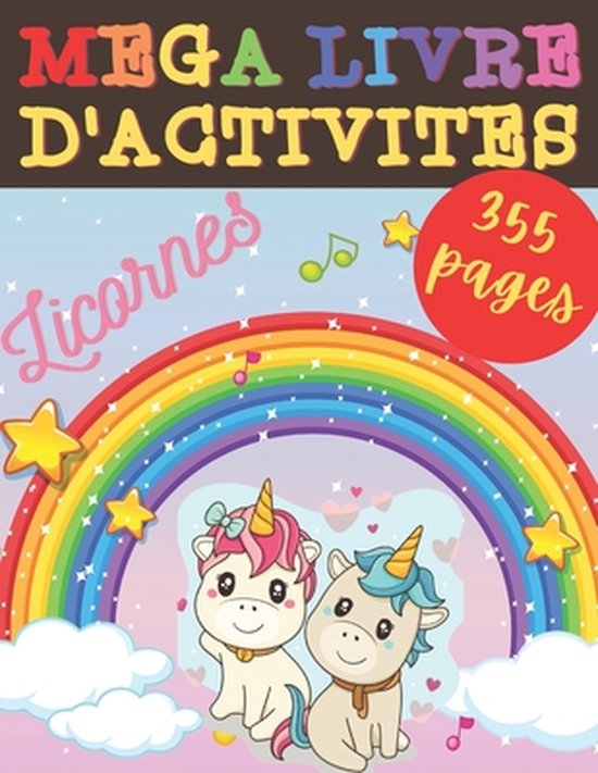 Mega Livre d'activites Licornes 355 pages