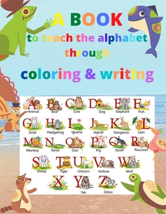 A book to teach the alphabet through coloring and writing