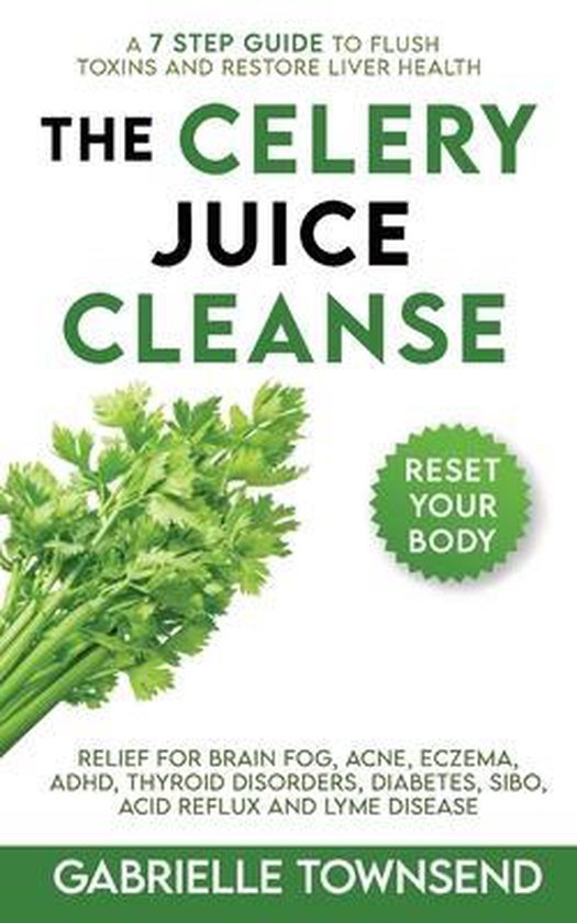 The Celery Juice Cleanse