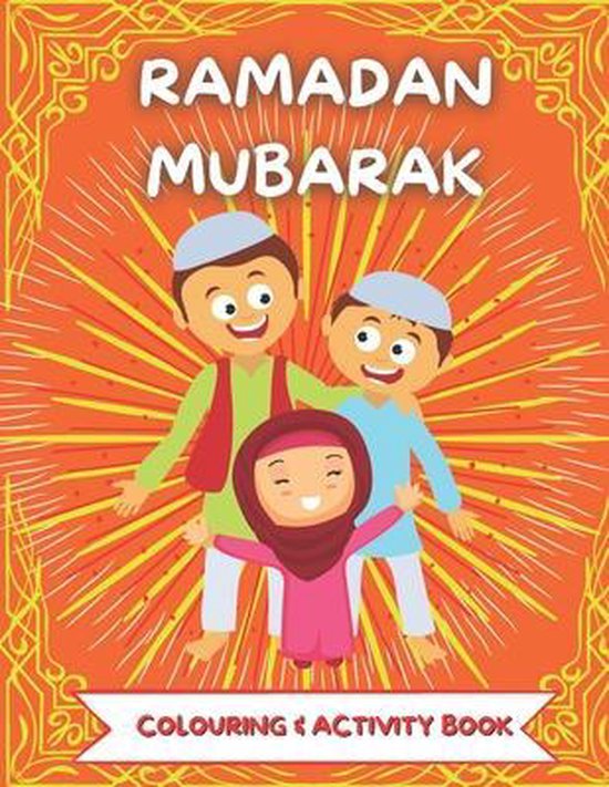 RAMADAN MUBARAK Colouring & Activity Book