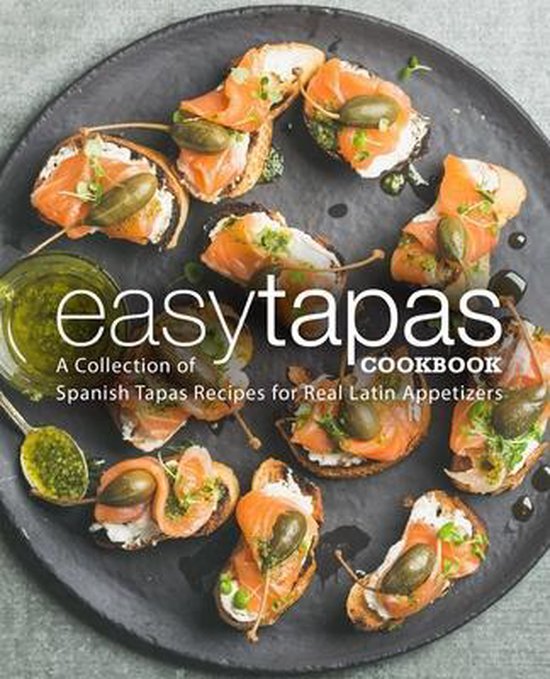 Easy Tapas Cookbook