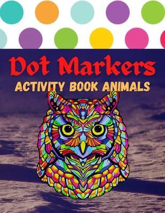 Dot Markers Activity Book Animals