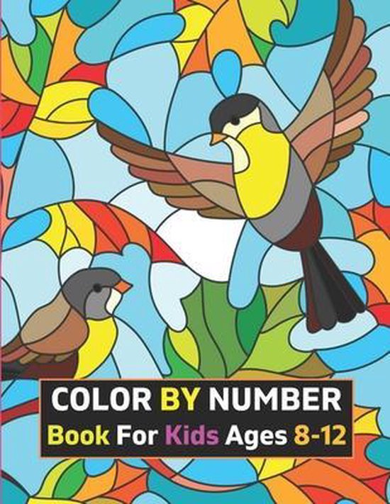 Color By Number Book For Kids Ages 8-12