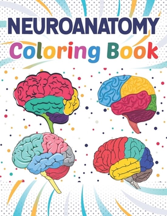 Neuroanatomy Coloring Book