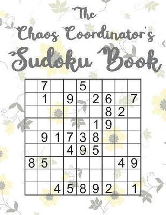 The Chaos Coordinator's Sudoku Book