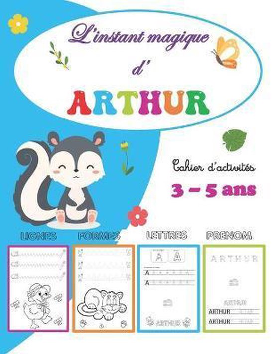 L'instant magique d' Arthur Cahier d'activités 3 - 5 ans