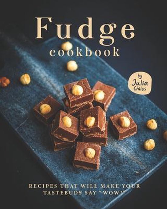 Fudge Cookbook