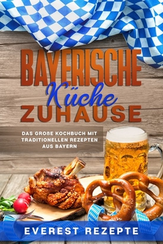 Bayerische Küche Zuhause