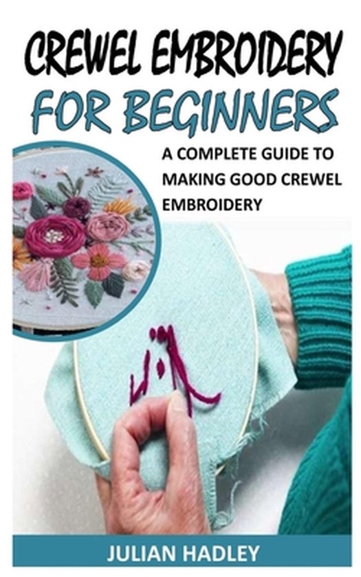 Crewel Embroidery for Beginners