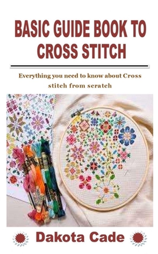 Basic Guide Book to Cross Stitch