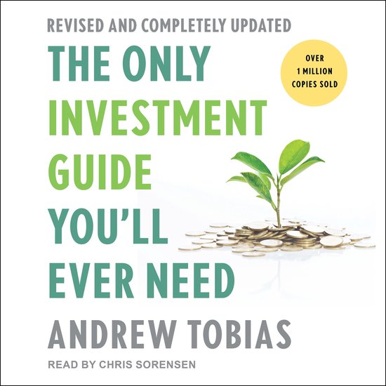 The Only Investment Guide You'll Ever Need: Revised Edition