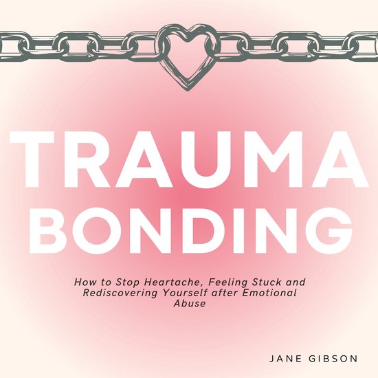 Trauma Bonding
