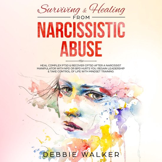 Surviving & Healing from Narcissistic Abuse