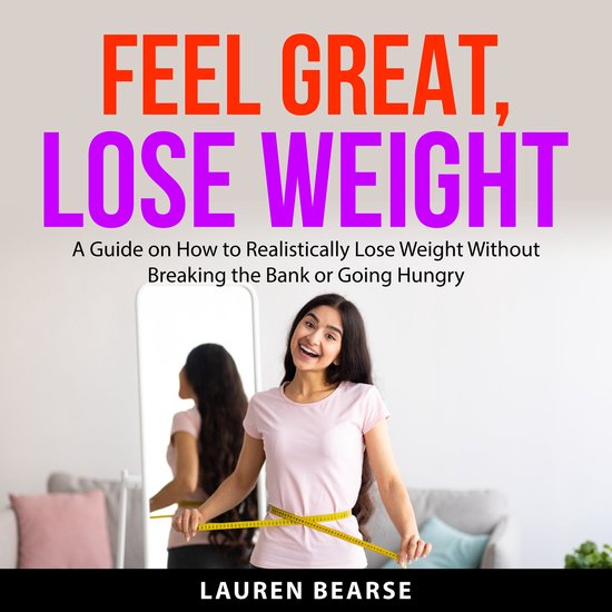 Feel Great, Lose Weight