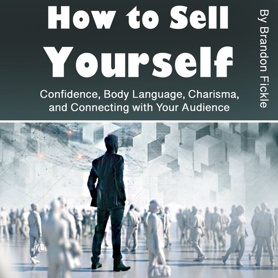 How to Sell Yourself