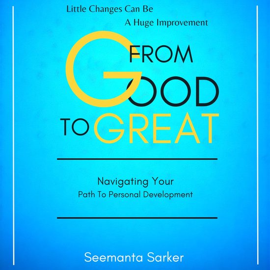 From Good to Great