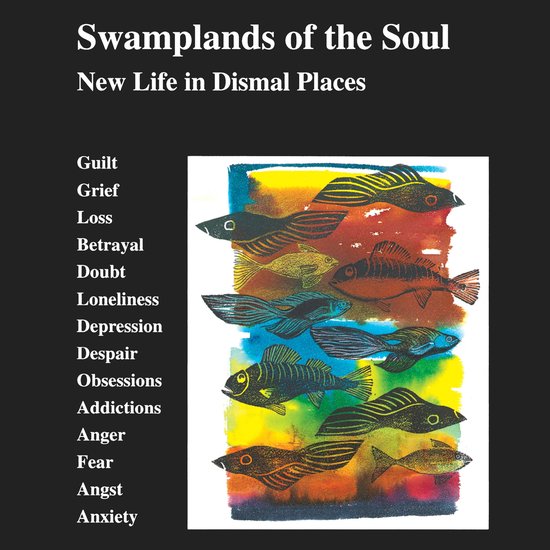 Swamplands of the Soul