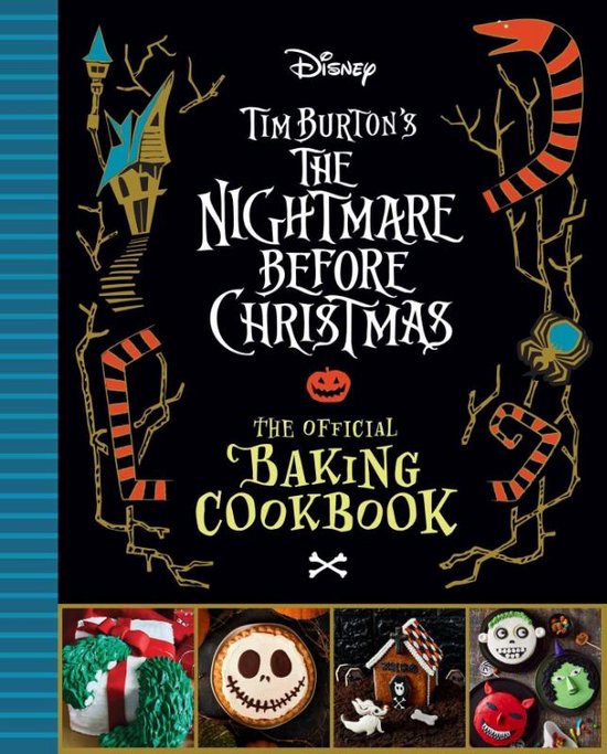 The Nightmare Before Christmas: The Official Baking Cookbook