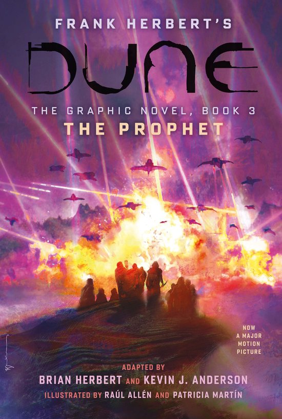 Dune: The Graphic Novel 3 - DUNE: The Graphic Novel, Book 3: The Prophet