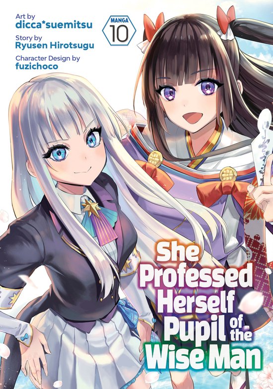 She Professed Herself Pupil of the Wise Man (Manga)- She Professed Herself Pupil of the Wise Man (Manga) Vol. 10