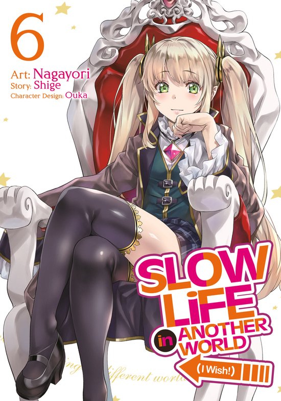 Slow Life In Another World (I Wish!) (Manga)- Slow Life In Another World (I Wish!) (Manga) Vol. 6