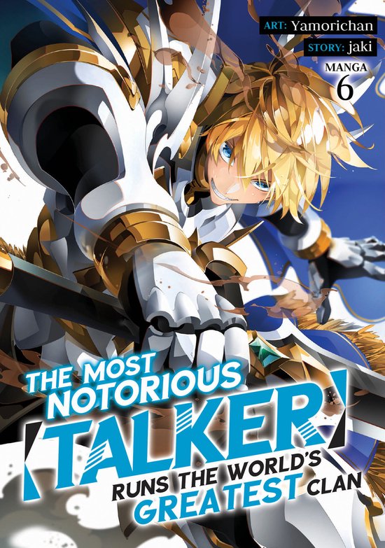 The Most Notorious Talker Runs the World's Greatest Clan (Manga)-The Most Notorious Talker Runs the World's Greatest Clan (Manga) Vol. 6