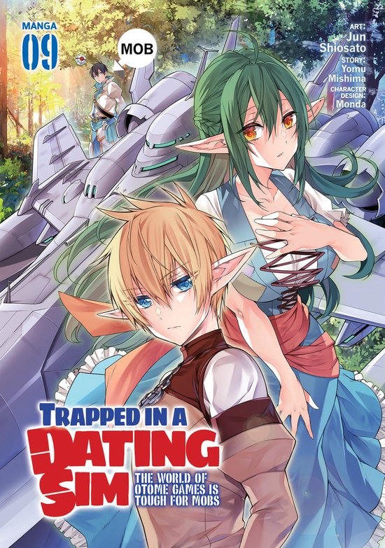 Trapped in a Dating Sim: The World of Otome Games is Tough for Mobs (Manga)- Trapped in a Dating Sim: The World of Otome Games is Tough for Mobs (Manga) Vol. 9