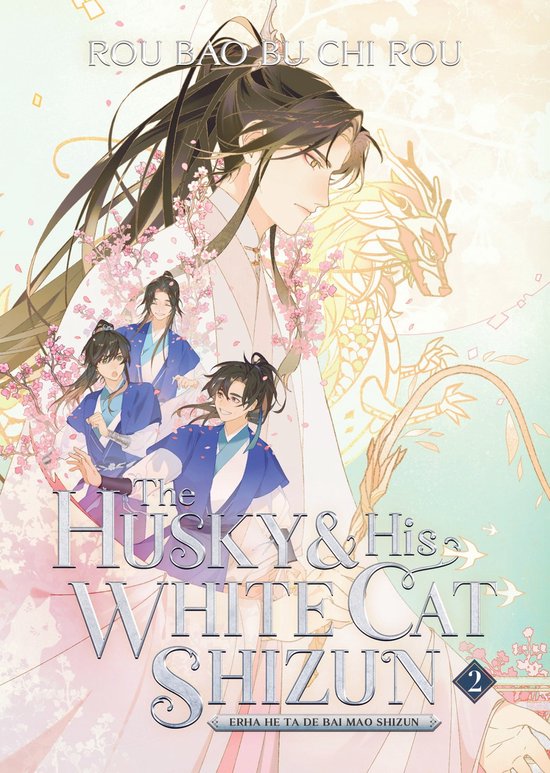 The Husky and His White Cat Shizun: Erha He Ta De Bai Mao Shizun (Novel) 2 - The Husky and His White Cat Shizun: Erha He Ta De Bai Mao Shizun (Novel) Vol. 2