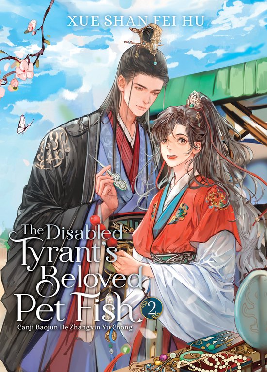 The Disabled Tyrant's Beloved Pet Fish: Canji Baojun De Zhangxin Yu Chong (Novel)-The Disabled Tyrant's Beloved Pet Fish: Canji Baojun De Zhangxin Yu Chong (Novel) Vol. 2