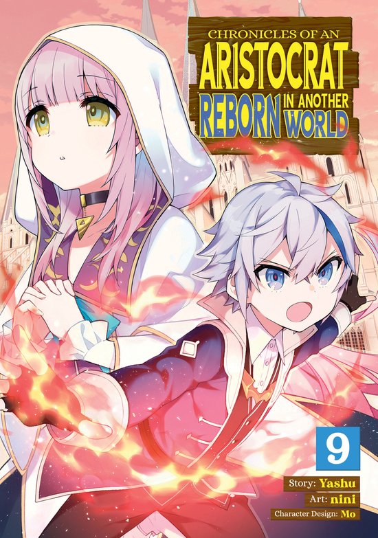 Chronicles of an Aristocrat Reborn in Another World (Manga)- Chronicles of an Aristocrat Reborn in Another World (Manga) Vol. 9