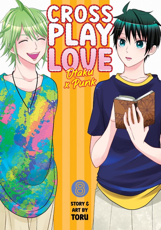 Crossplay Love: Otaku x Punk- Crossplay Love: Otaku x Punk Vol. 8